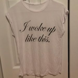 I Woke Up Like This Pajama Top